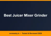 Best Juicer Mixer Grinder in India 2026 — Top 8 Picks Best Juicer Mixer Grinder in India 2026 — Top 8 Picks
