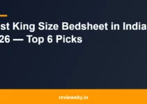 Best King Size Bedsheet in India 2026 — Top 6 Picks Best King Size Bedsheet in India 2026 — Top 6 Picks