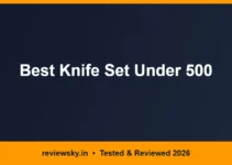 Best Knife Set Under 500 in India 2026 — Top 6 Best Knife Set Under 500 in India 2026 — Top 6
