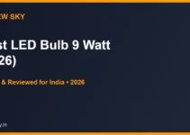 Best LED Bulb 9 Watt in India 2026 — Top 6 Picks Best LED Bulb 9 Watt in India 2026 — Top 6 Picks