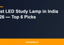 Best LED Study Lamp in India 2026 — Top 6 Picks Best LED Study Lamp in India 2026 — Top 6 Picks