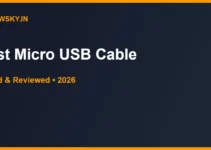 Best Micro USB Cable in India 2026 — Top 5 Best Micro USB Cable in India 2026 — Top 5