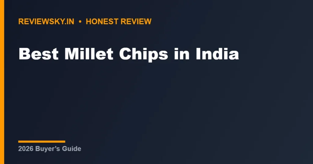 Best Millet Chips in India