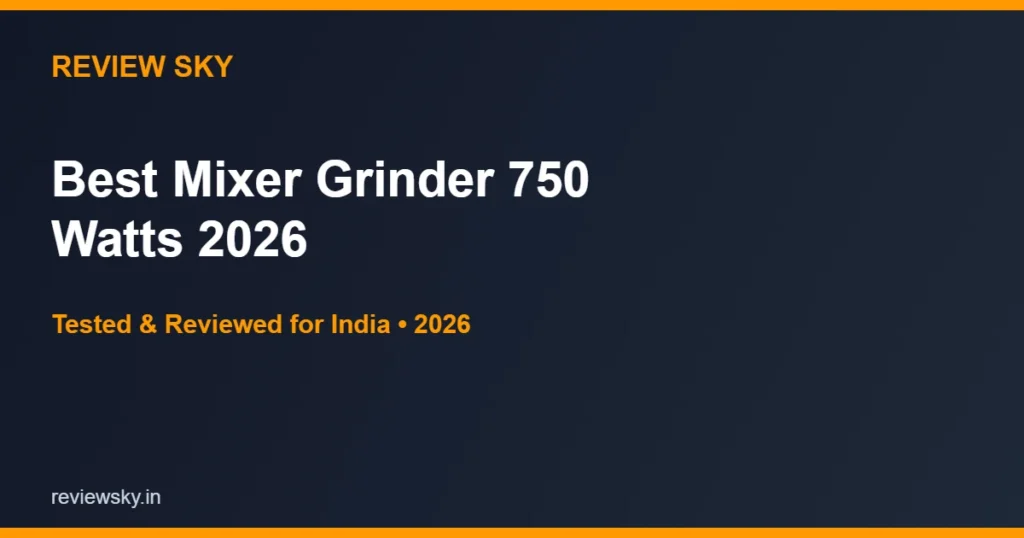 mixer grinder 750 watts