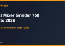 Best Mixer Grinder 750 Watts in India 2026 — Top 6 Best Mixer Grinder 750 Watts in India 2026 — Top 6