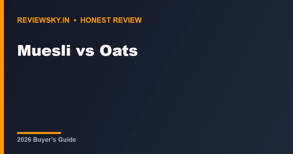Muesli vs Oats