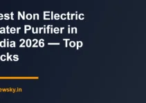 Best Non Electric Water Purifier in India 2026 — Top Picks Best Non Electric Water Purifier in India 2026 — Top Picks