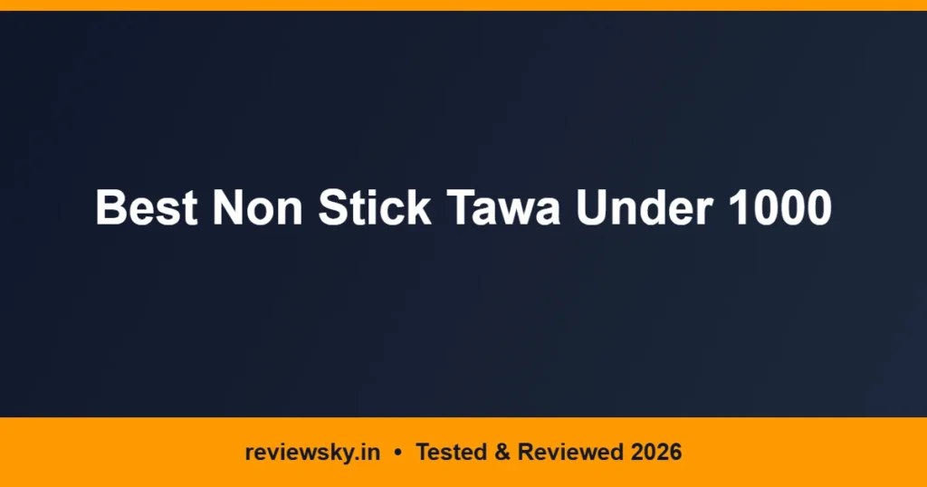 non stick tawa under 1000