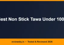 Best Non Stick Tawa Under 1000 in India 2026 — Top 6