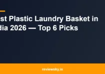 Best Plastic Laundry Basket in India 2026 — Top 6 Picks