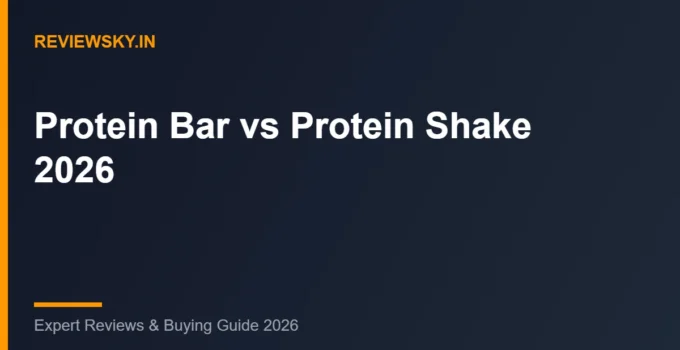 Protein Bar vs Protein Shake (2026): Which Is Better for You?