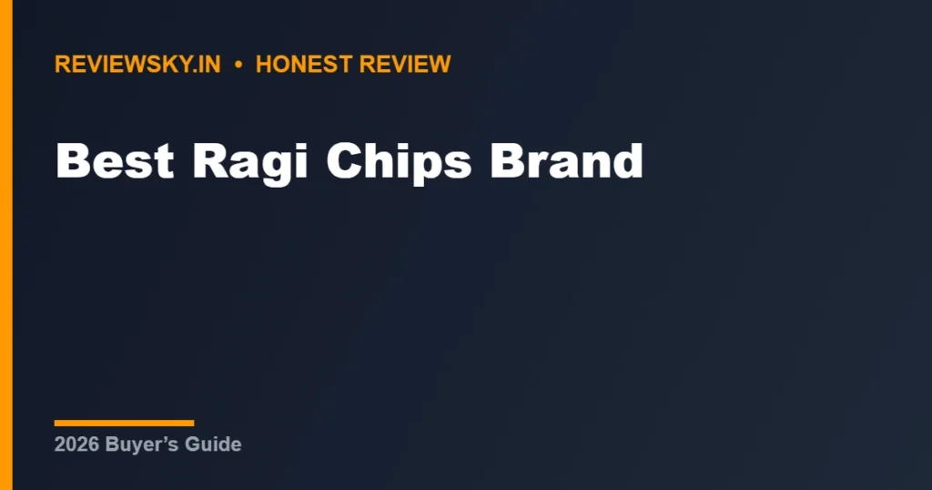 Best Ragi Chips Brand