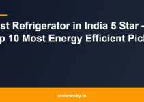 Best Refrigerator in India 5 Star — Top 10 Most Energy Efficient Picks Best Refrigerator in India 5 Star — Top 10 Most Energy Efficient Picks