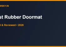 Best Rubber Doormat in India 2026 — Top 6 Picks Best Rubber Doormat in India 2026 — Top 6 Picks
