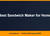 Best Sandwich Maker for Home in India 2026 — Top 6