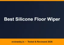 Best Silicone Floor Wiper in India 2026 — Top 6