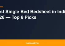 Best Single Bed Bedsheet in India 2026 — Top 6 Picks Best Single Bed Bedsheet in India 2026 — Top 6 Picks