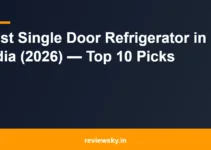 Best Single Door Refrigerator in India (2026) — Top 10 Picks