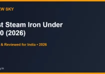 Best Steam Iron Under 2000 in India 2026 — Top 6 Best Steam Iron Under 2000 in India 2026 — Top 6
