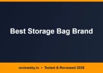 Best Storage Bag Brand in India 2026 — Top 6 Compared Best Storage Bag Brand in India 2026 — Top 6 Compared