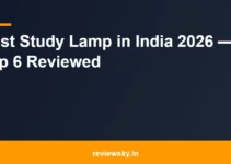 Best Study Lamp in India 2026 — Top 6 Reviewed Best Study Lamp in India 2026 — Top 6 Reviewed