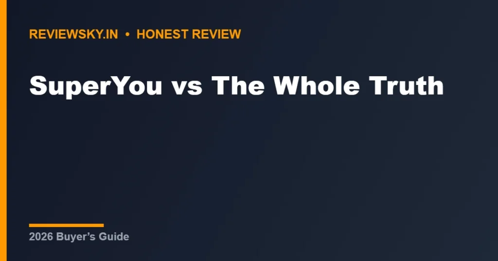 SuperYou vs The Whole Truth