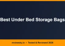 Best Under Bed Storage Bags in India 2026 — Top 6 Best Under Bed Storage Bags in India 2026 — Top 6