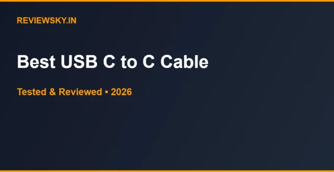Best USB C to C Cable in India 2026 — Top 6