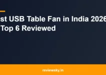 Best USB Table Fan in India 2026 — Top 6 Reviewed