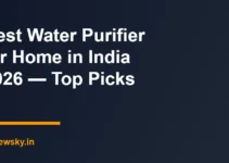 Best Water Purifier for Home in India 2026 — Top Picks Best Water Purifier for Home in India 2026 — Top Picks