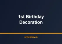 Best 1st Birthday Decoration Ideas in India 2026 — Top 7