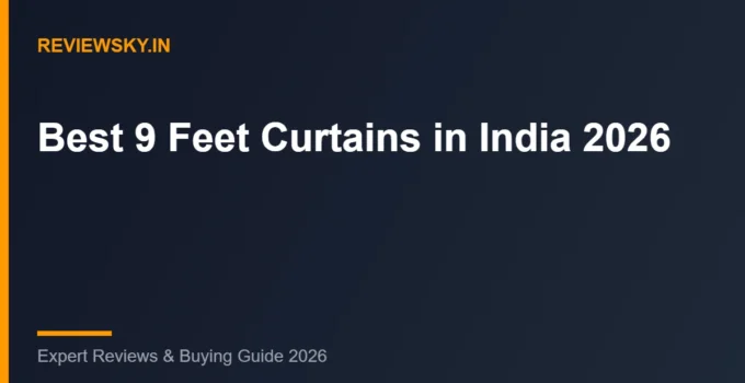 Best 9 Feet Curtains in India (2026): Top 8 Long Door Picks