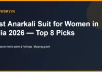 Best Anarkali Suit for Women in India 2026 — Top 8 Picks