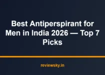 Best Antiperspirant for Men in India 2026 — Top 7 Picks Best Antiperspirant for Men in India 2026 — Top 7 Picks