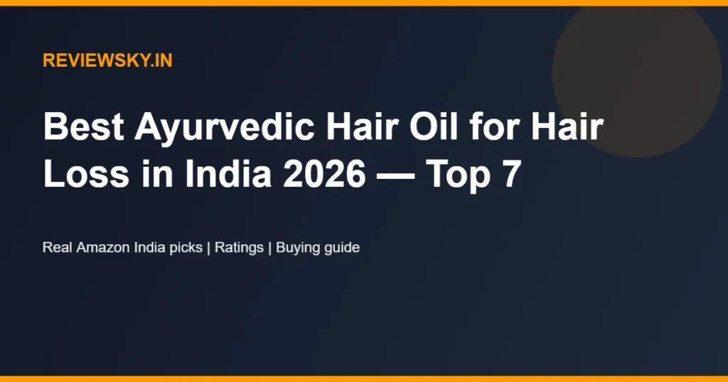 ayurvedic hair oil for hair loss