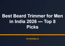 Best Beard Trimmer for Men in India 2026 — Top 8 Picks