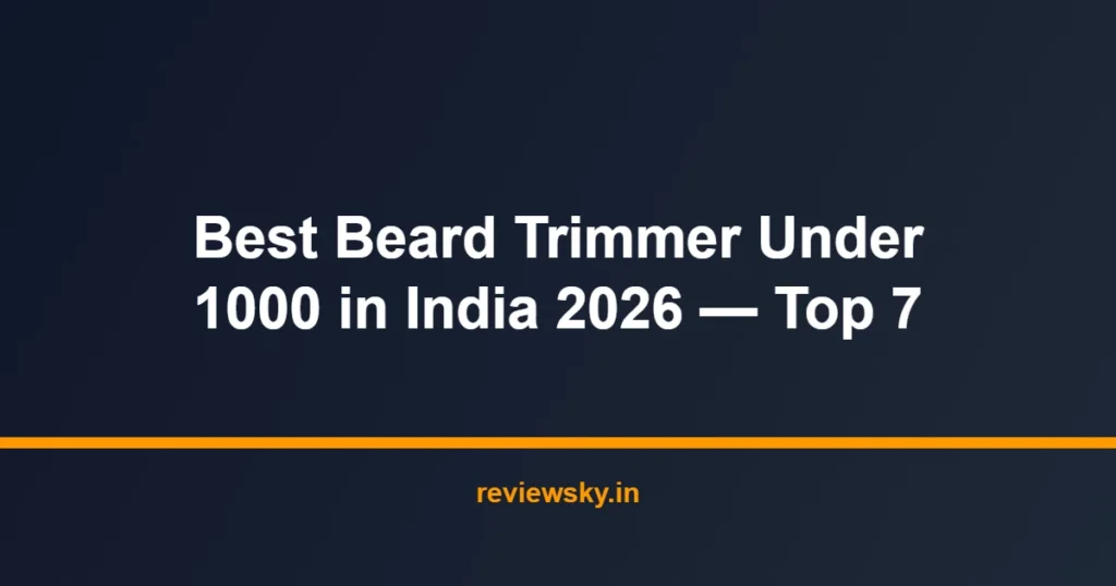 beard trimmer under 1000