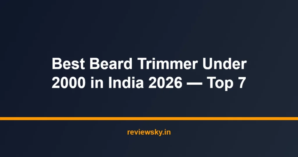 beard trimmer under 2000