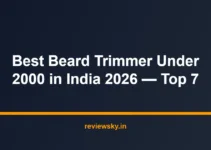 Best Beard Trimmer Under 2000 in India 2026 — Top 7