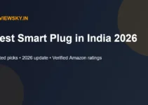 Best Smart Plug in India 2026 — Top 8 Picks Reviewed Best Smart Plug in India 2026 — Top 8 Picks Reviewed