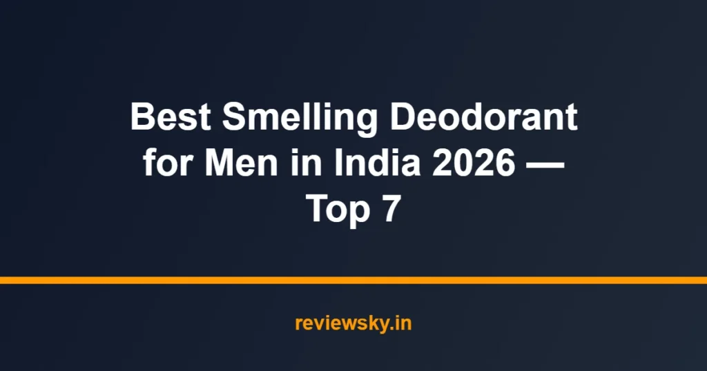 best smelling deodorant for men