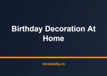 Best Birthday Decoration at Home in India 2026 — Top 7 Kits Best Birthday Decoration at Home in India 2026 — Top 7 Kits