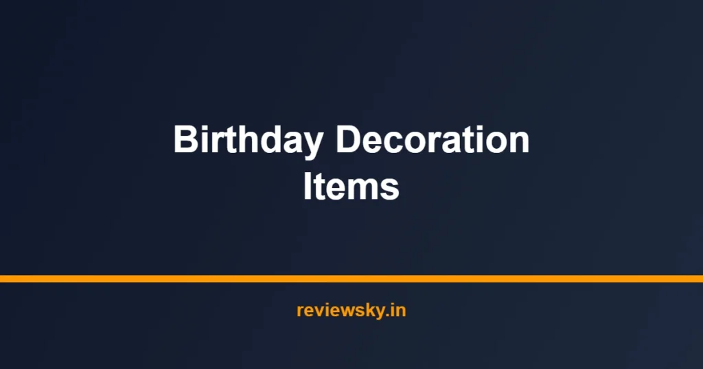 birthday decoration items