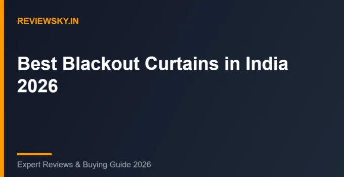 Best Blackout Curtains in India (2026): Top 8 for Living Room