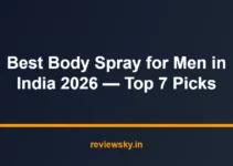 Best Body Spray for Men in India 2026 — Top 7 Picks Best Body Spray for Men in India 2026 — Top 7 Picks