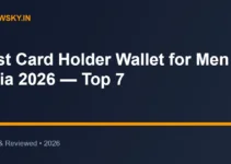 Best Card Holder Wallet for Men in India 2026 — Top 7 Best Card Holder Wallet for Men in India 2026 — Top 7