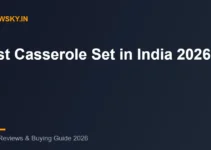 Best Casserole Set in India (2026): Top 8 Insulated Picks