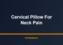 Best Cervical Pillow for Neck Pain in India 2026 — Top 7