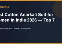 Best Cotton Anarkali Suit for Women in India 2026 — Top 7 Best Cotton Anarkali Suit for Women in India 2026 — Top 7