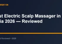 Best Electric Scalp Massager in India 2026 — Reviewed